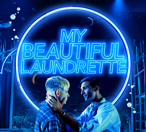 My Beautiful Laundrette Queens Theatre